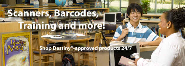 Scanners, barcodes, training and more! Shop Destiny-approved products 24/7!